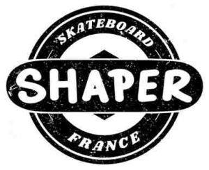SHAPER SKATEBOARD FRANCE